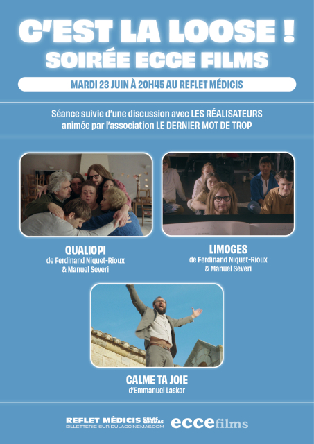 SOIRÉE ECCE FILMS : C'EST LA LOOSE ! 1