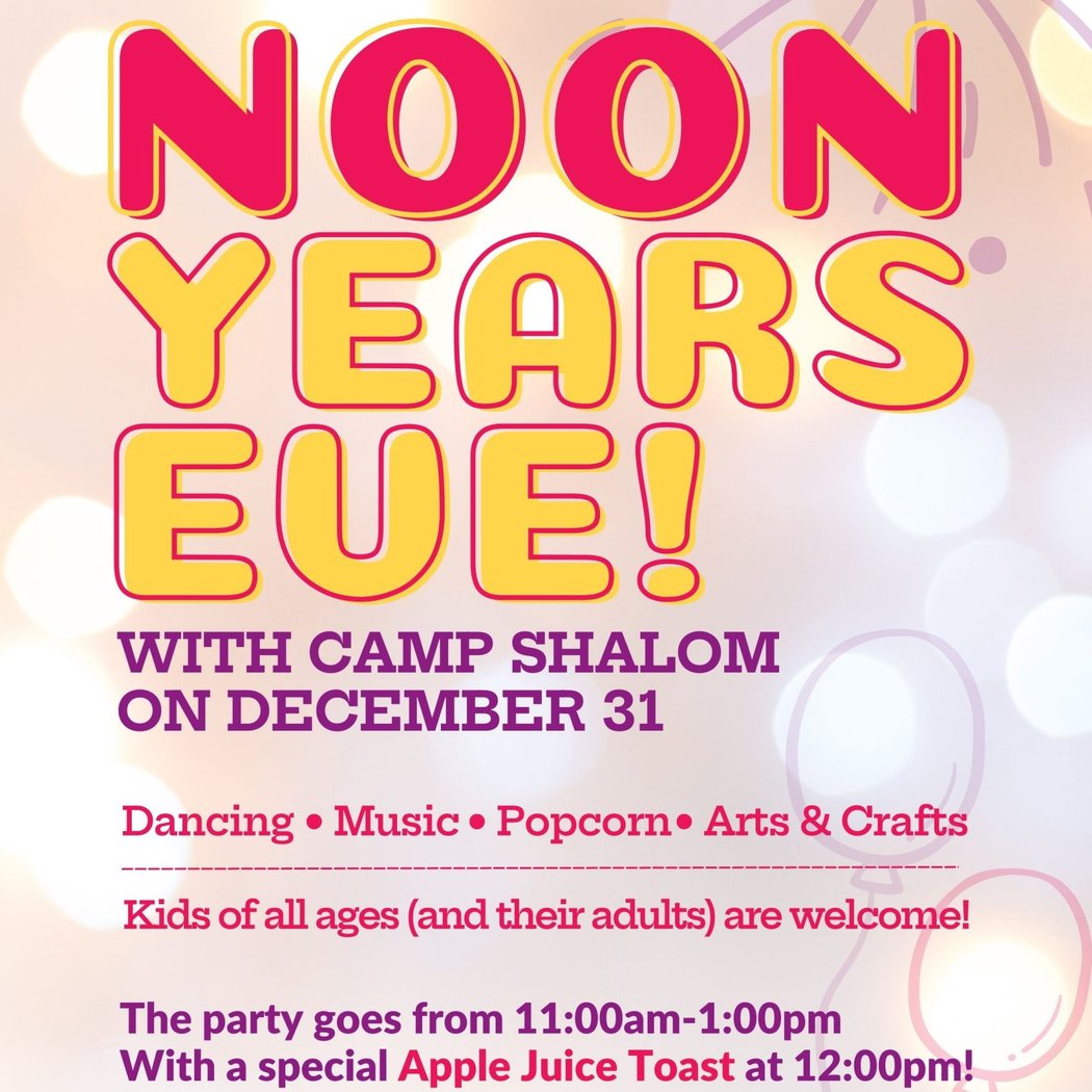 NOON Years Eve! with Camp Shalom 1