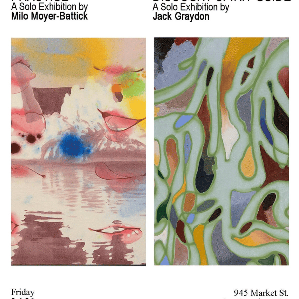 Milo Moyer-Battick: Practice & Jack Graydon: Discount Spirit Guide - Opening Receptions 1