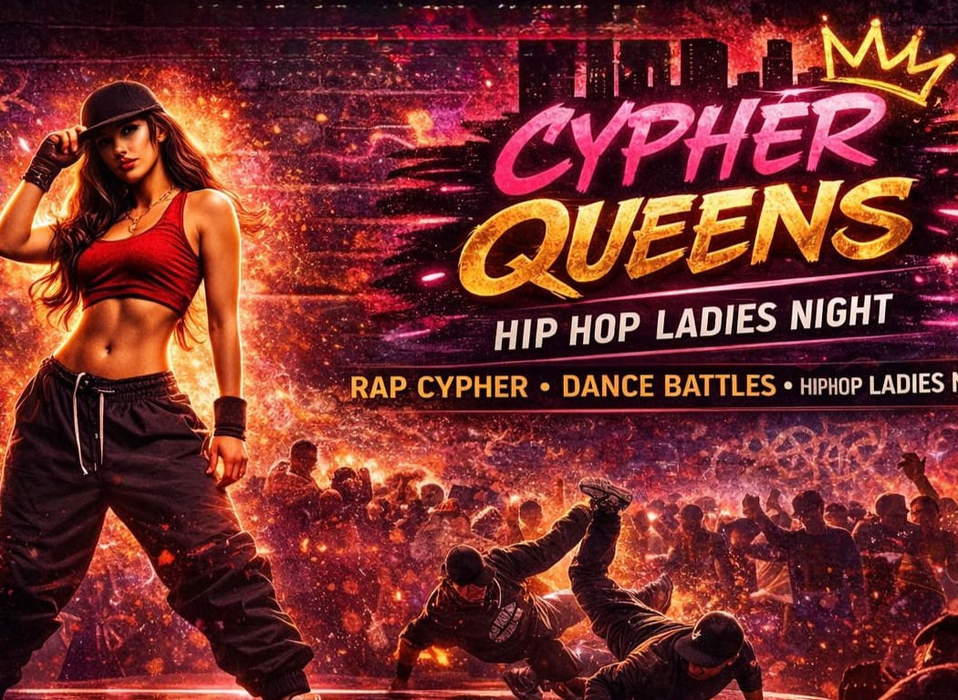 Cypher Queens Ultimate Hip Hop Ladies Night 1