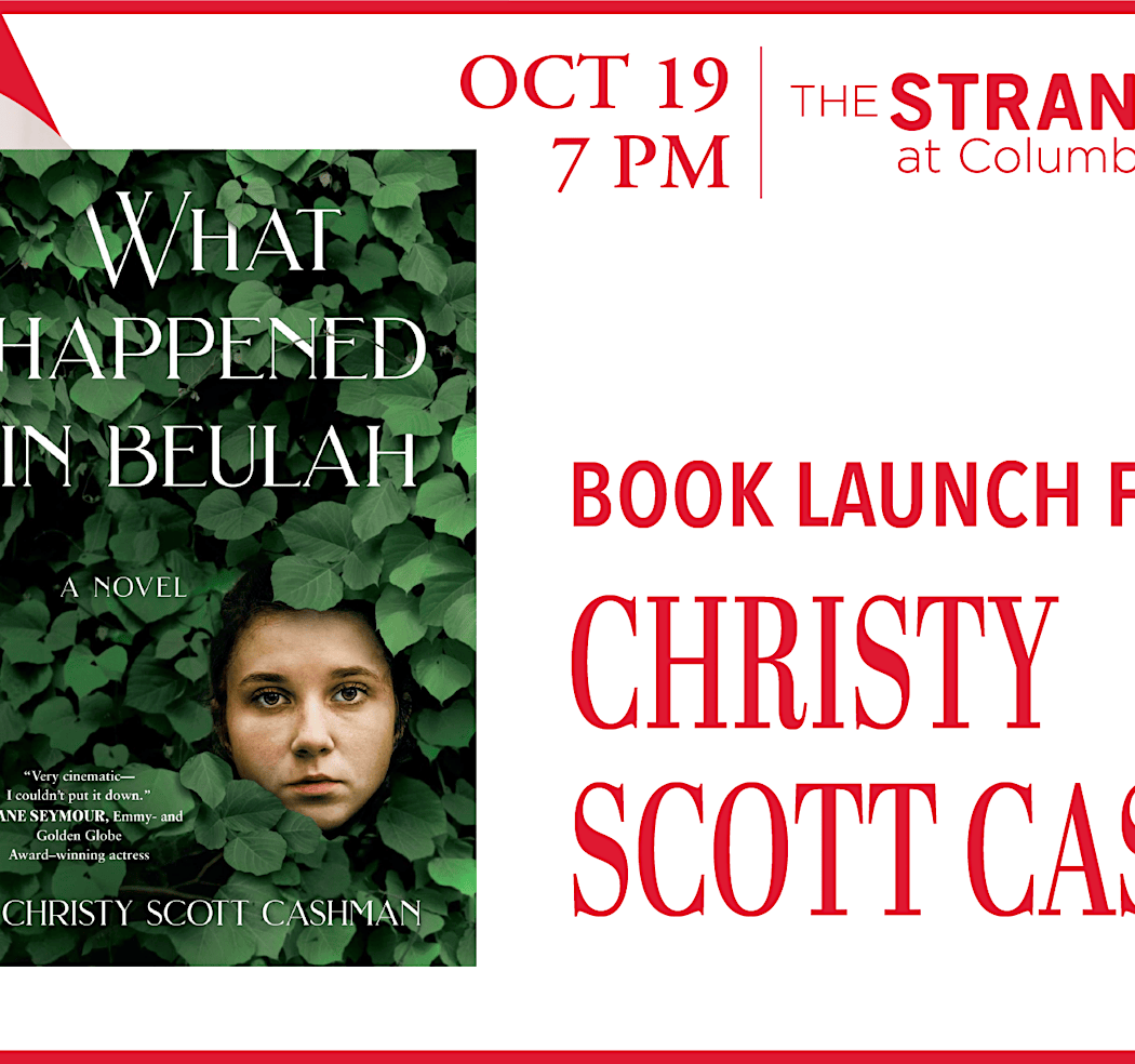 Christy Scott Cashman + Dave Wedge: What Happened in Beulah