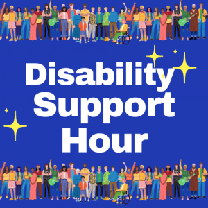 Disability Support Hour 1
