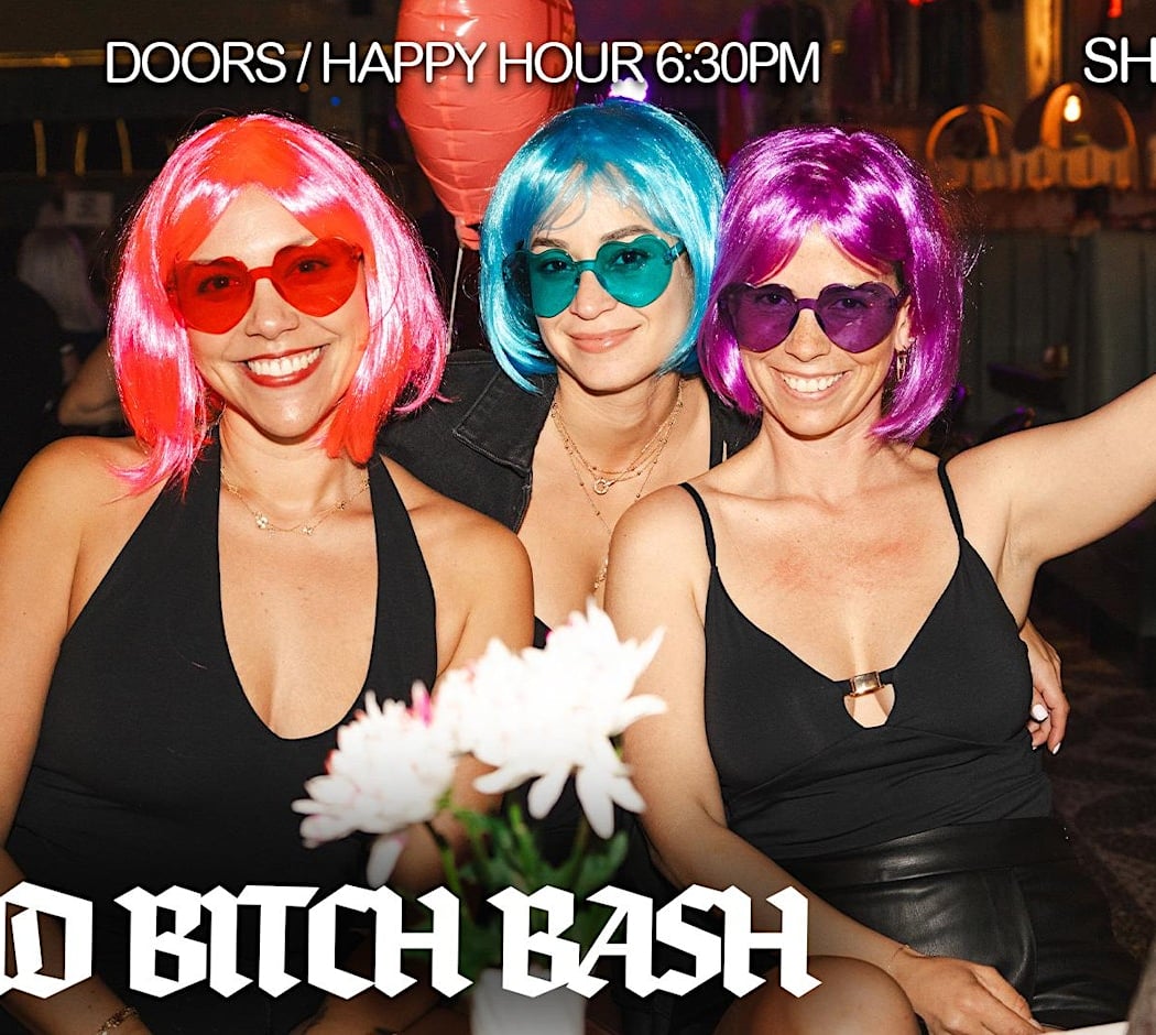 The Bad Bitch Bash