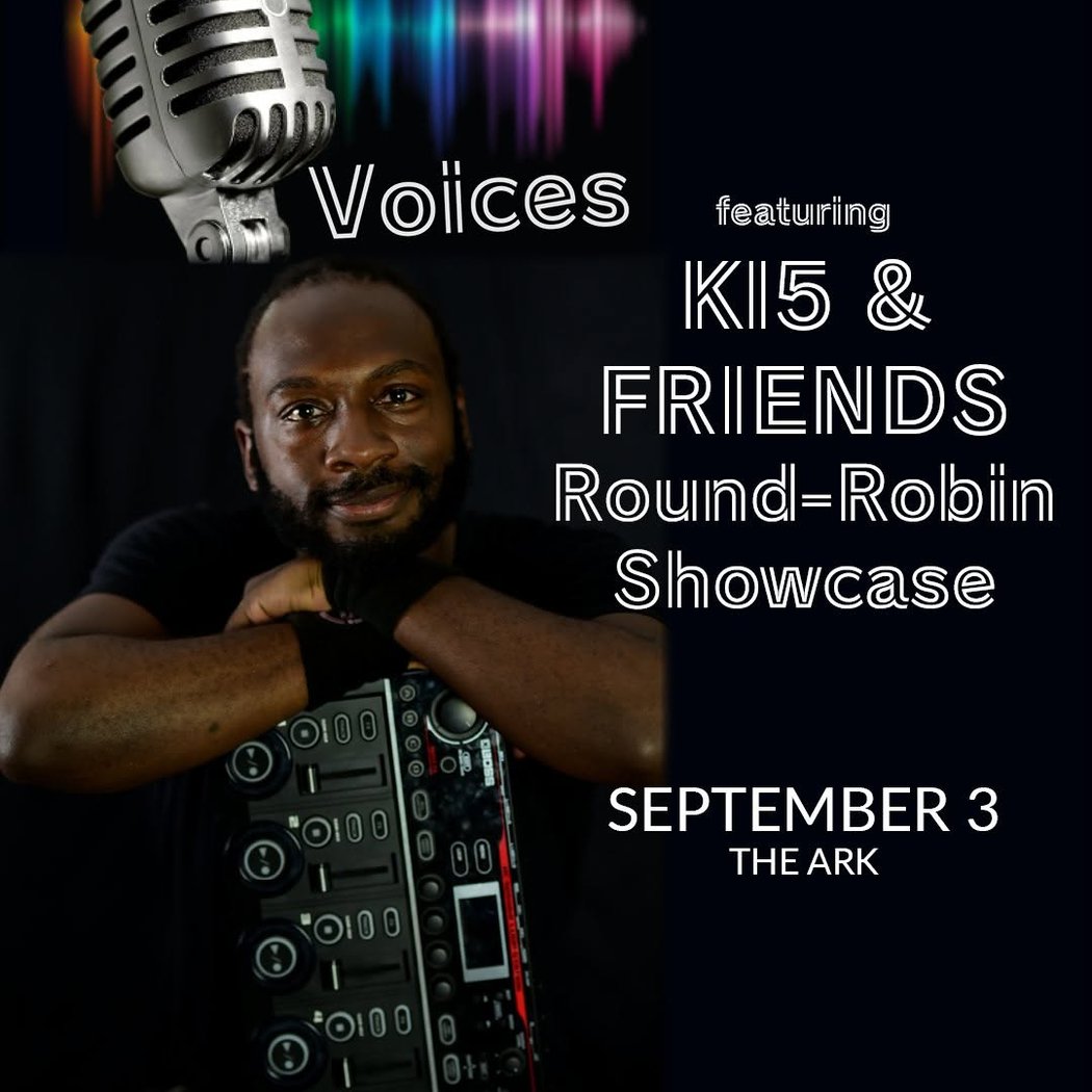 VOICES: Ki5 & Friends Round Robin Showcase