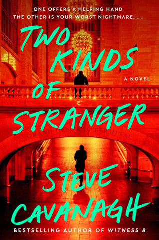 Steve Cavanagh - Two Kinds of Stranger - Preorder Signed 1