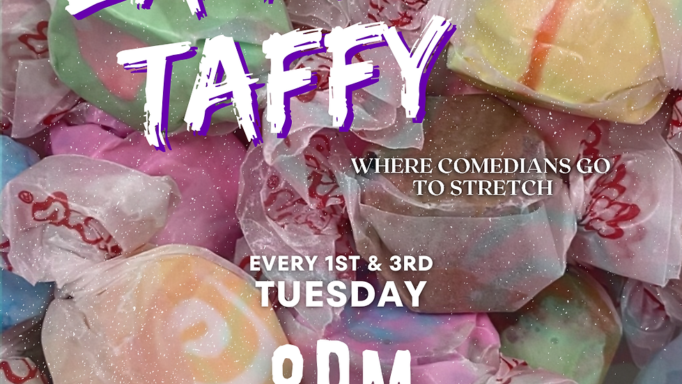 Laughy Taffy Comedy Show