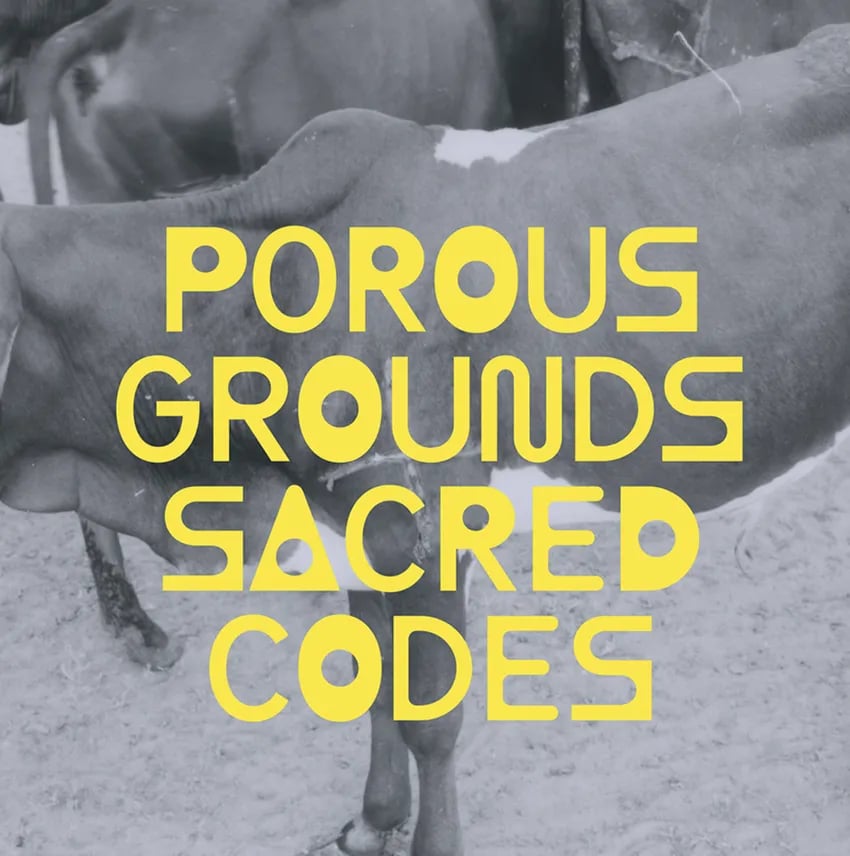 Porous Grounds, Sacred Codes 1