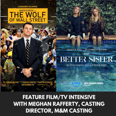 FEATURE FILM/TV Online Intensive with Meghan Rafferty 1