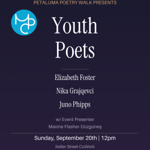 Petaluma Poetry Walk presents: Youth Poets