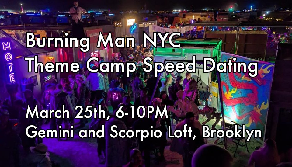 Burning Man Theme Camp Speed Dating 1