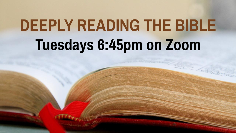 Deeply Reading the Bible - Tuesday Group 1