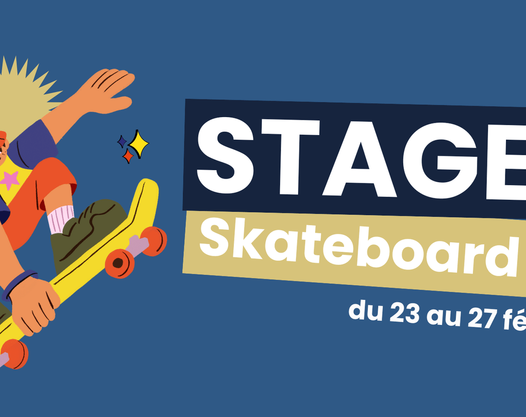 Stage de février Nouveaux Sports - Skateboard 1