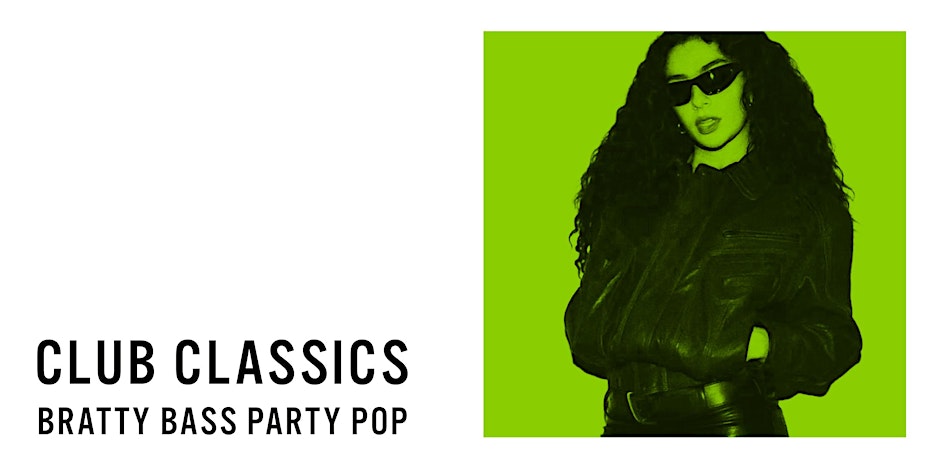 CLUB CLASSICS [BRATTY BASS PARTY POP] 1