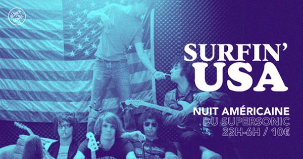 Surfin’ U.S.A / La Nuit Rock Américaine 1