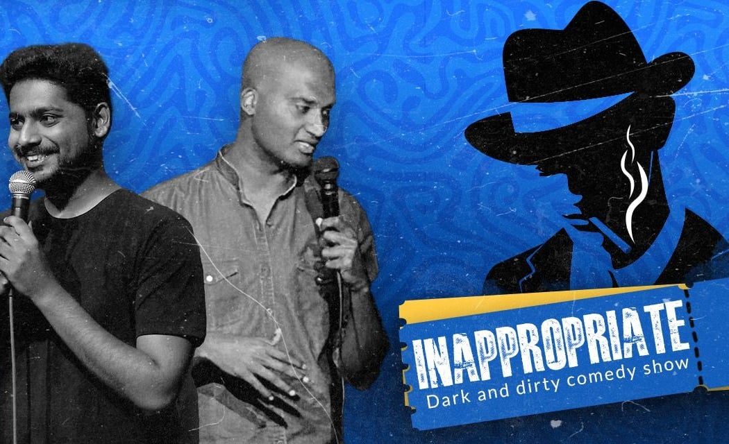 INAPPROPRIATE: A Dark & Dirty Comedy Show 1