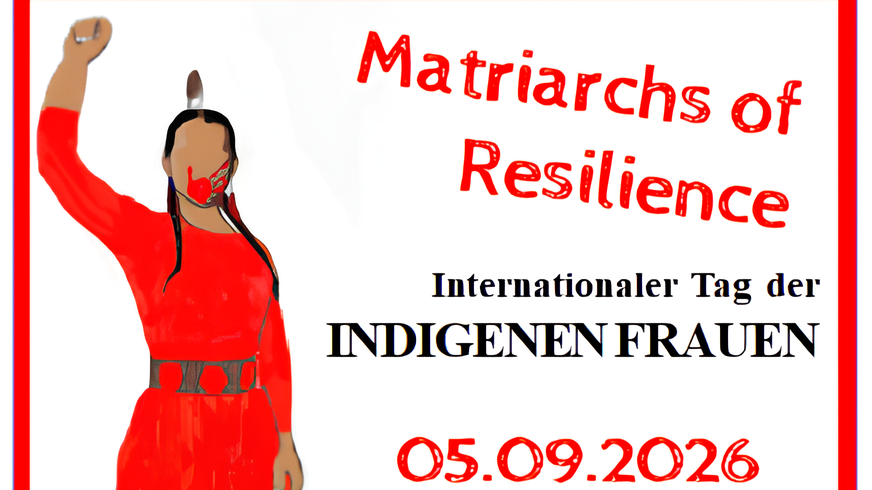Matriarchs of Resilience" Internationaler Tag der Indigenen Frauen