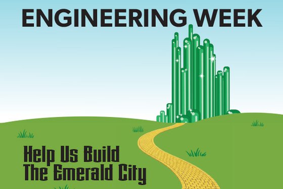 Engineering Week: The Emerald City – Build, Power, Invent Together 1