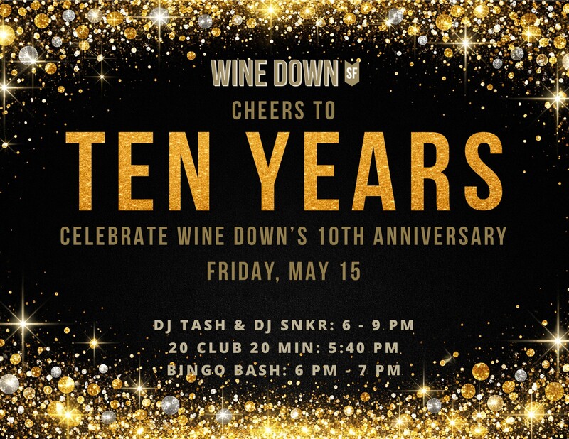 WINE DOWN'S 10th ANNIVERSARY PARTY 1
