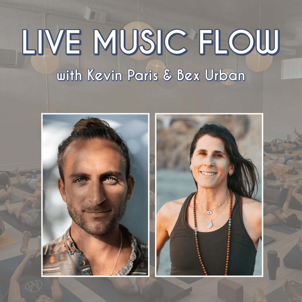 Live Music Flow with Kevin Paris and Bex Urban 1