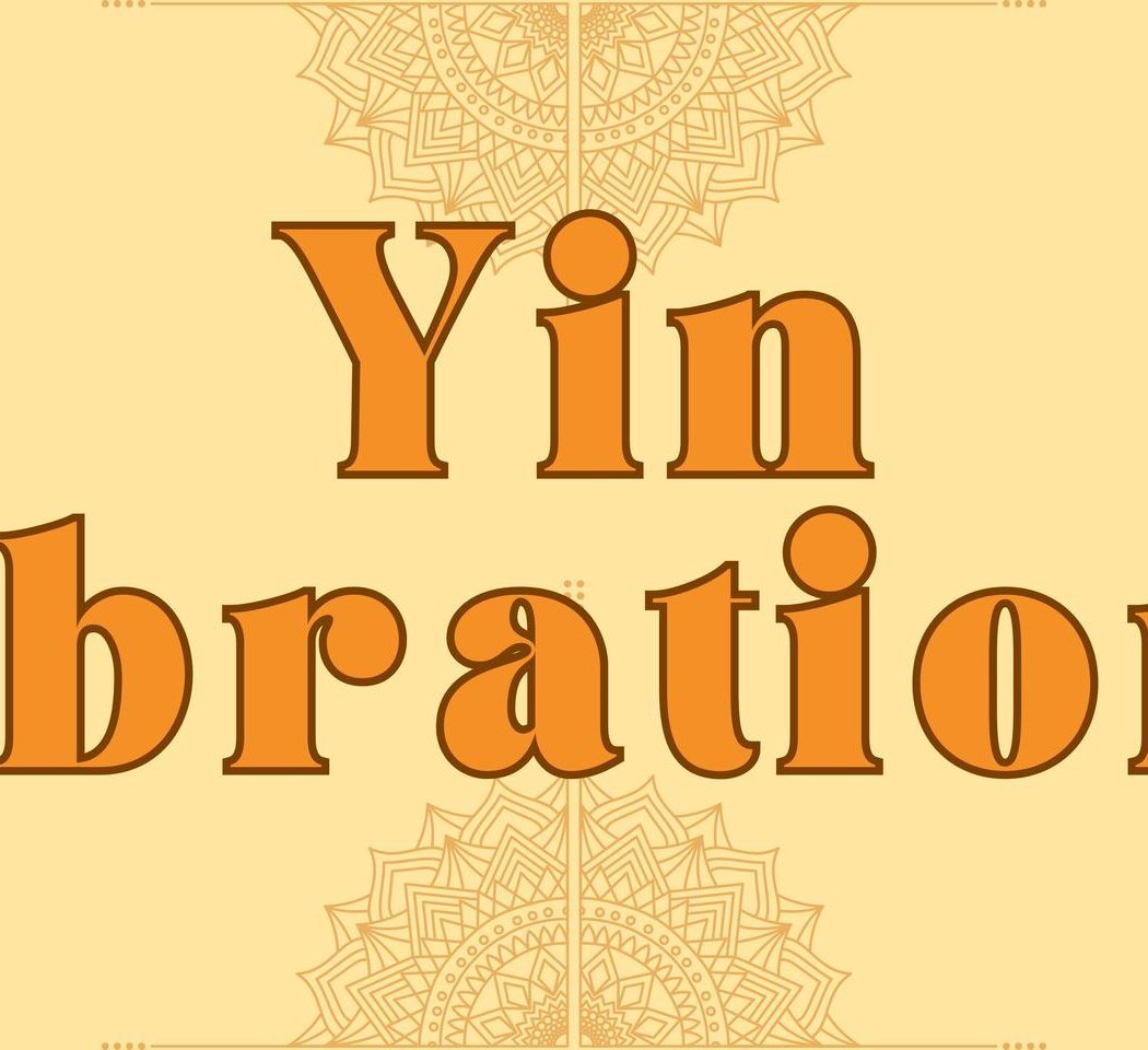 Yin Vibrations 1