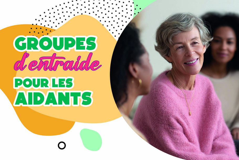 Groupes d’entraide pour les aidants 1