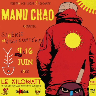 MANU CHAO ACOUSTIC – SIBÉRIE M’ÉTAIT CONTÉEE 1