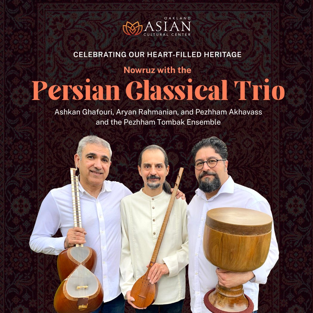 Celebrating Our HeART-filled Heritage: Nowruz with the Persian Classical Trio 1