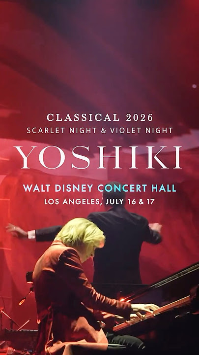 YOSHIKI: Classical 2026 3