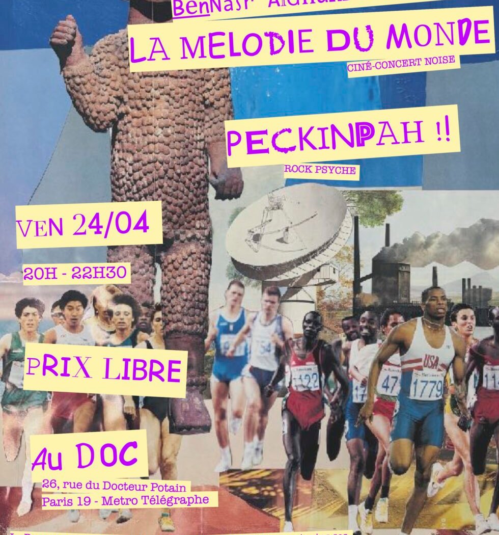 La Mélodie du Monde + Peckinpah!! 1