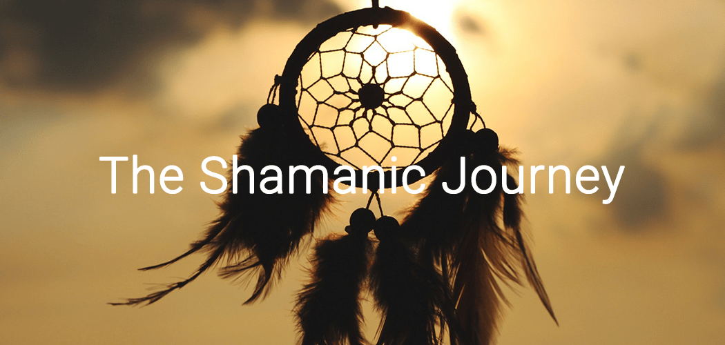 The Shamanic Journey (Hybrid) 1