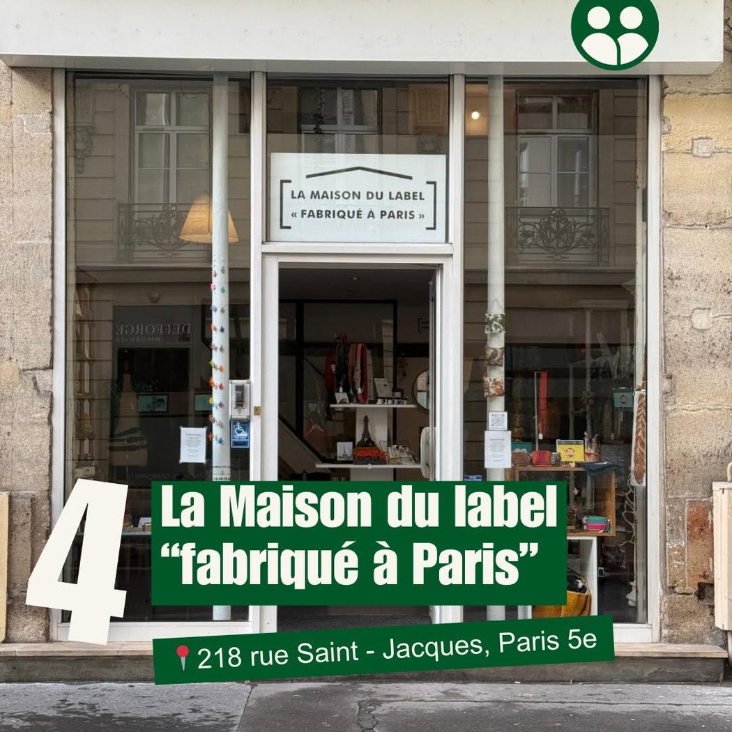 La maison du label fabriqué à Paris 2