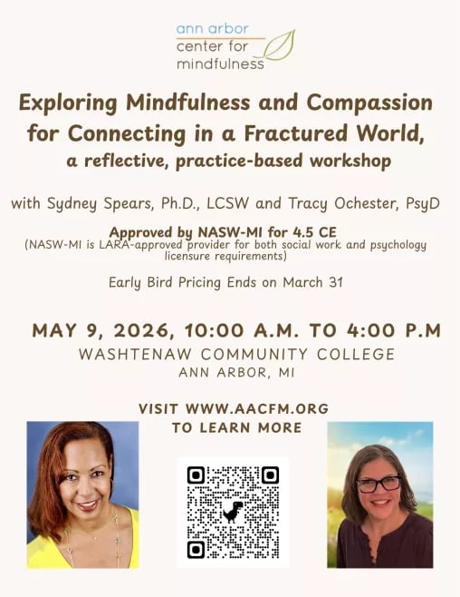 Exploring Mindfulness and Compassion for Connecting in a Fractured World 1
