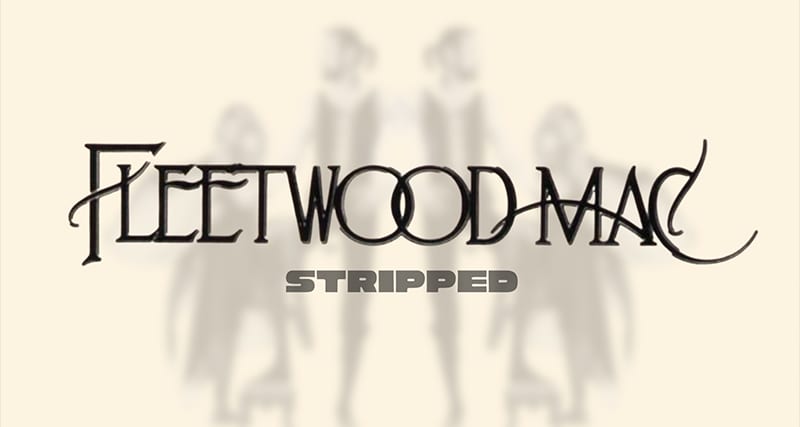 Fleetwood Mac: Stripped 2