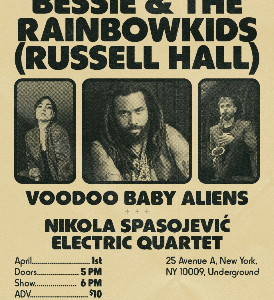 Bessie & The Rainbowkids (Russell Hall) | Voodoo Baby Aliens | Nikola Spasojevic Electric Quartet 1