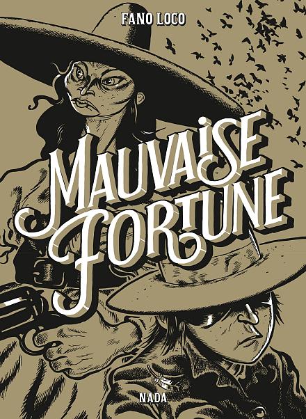 Mauvaise fortune: Dédicace et Vernissage de l'exposition de Fano Loco 2
