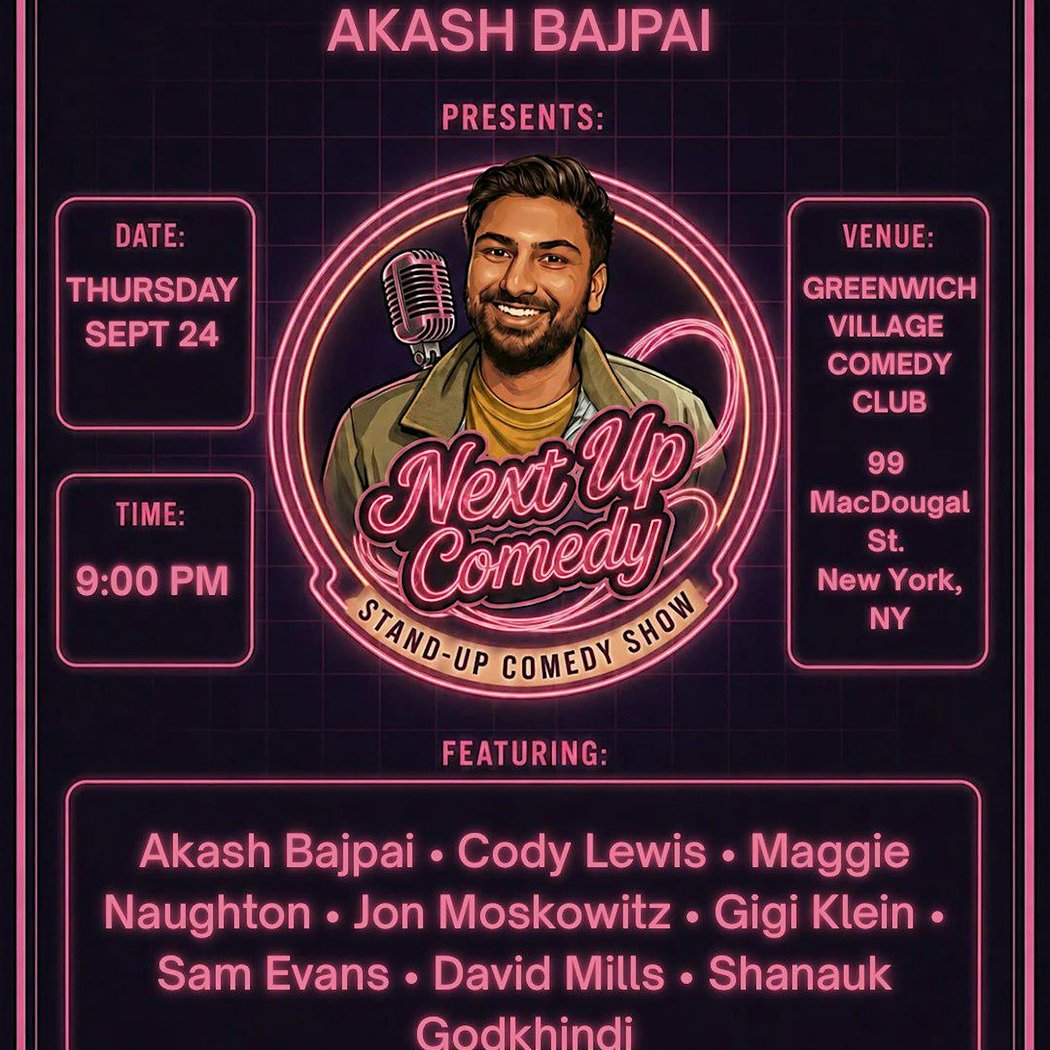 NEXT UP COMEDY: Presented by Akash Bajpai