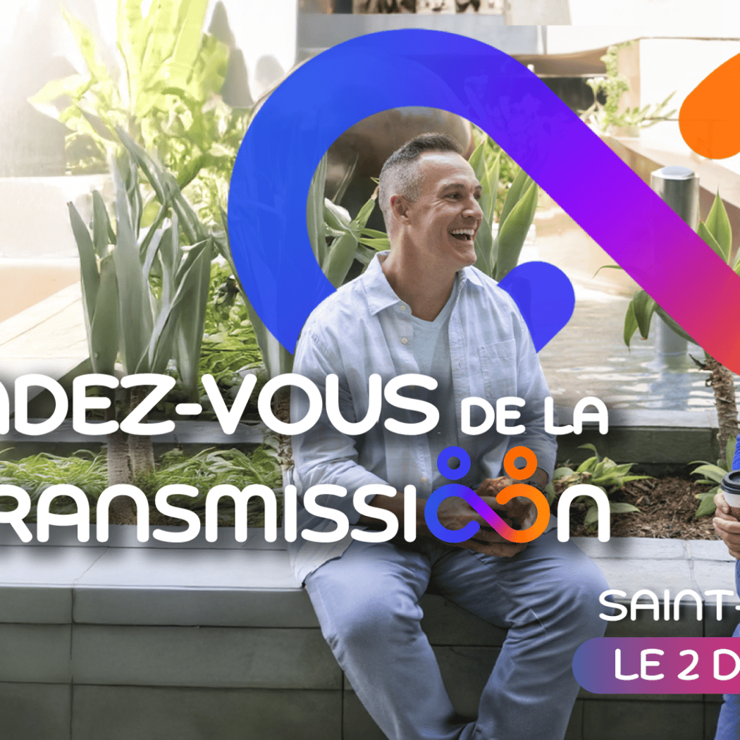 Le rendez-vous de la transmission 1