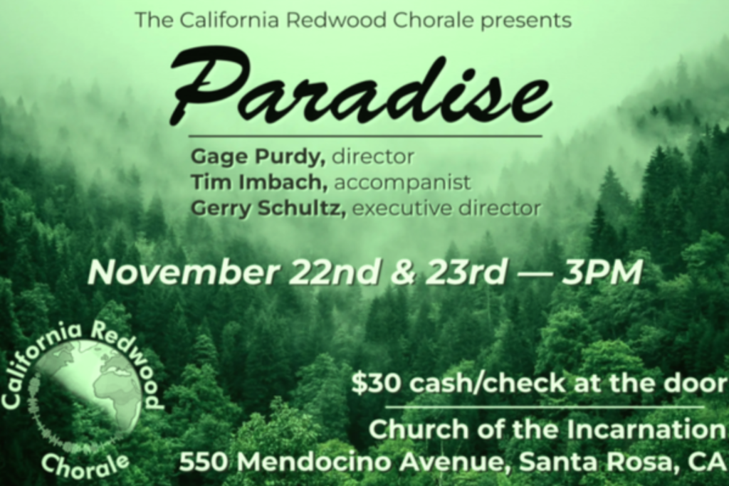 California Redwood Chorale presents: PARADISE 1