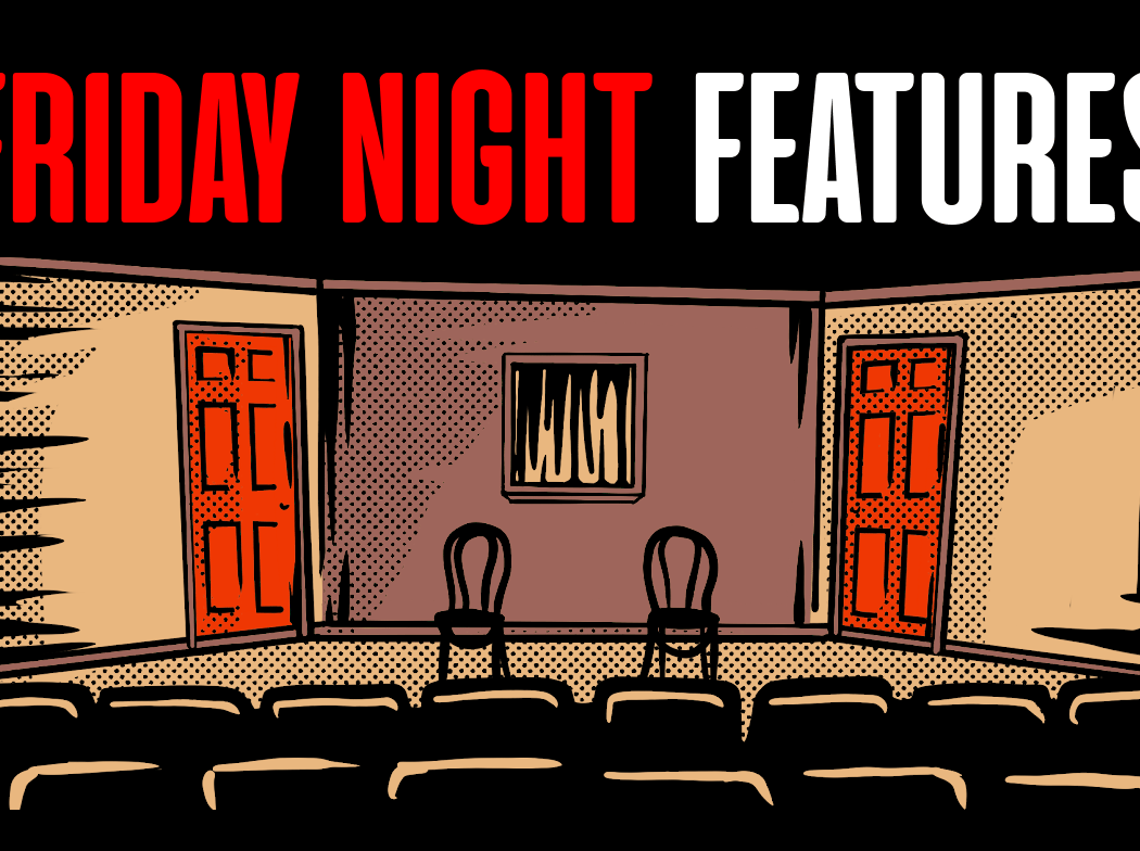 Friday Night Features 1