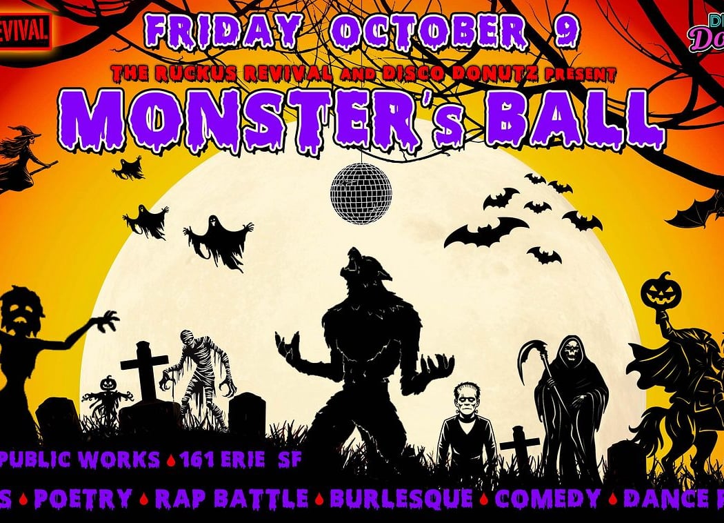MONSTER'S BALL presented by The Ruckus Revival & Disco Donutz Circus 1