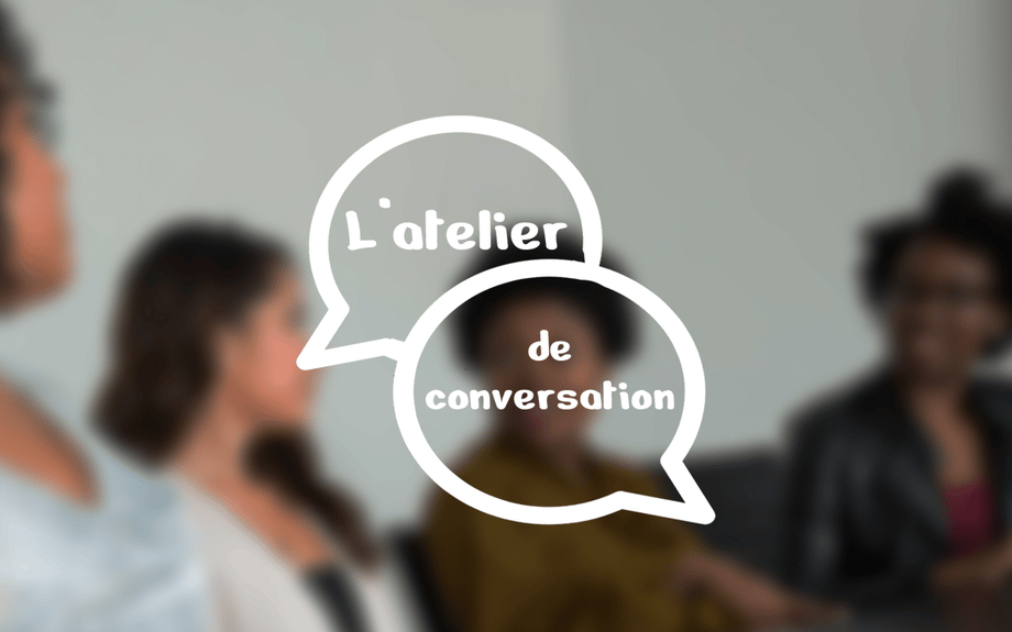 Atelier de conversation en français 1