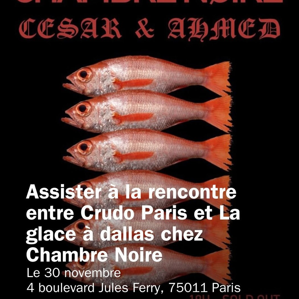 Crudo Paris et La glace à dallas collaboration 1