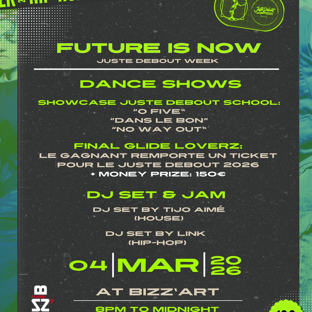 FUTURE IS NOW – JUSTE DEBOUT WEEK 1