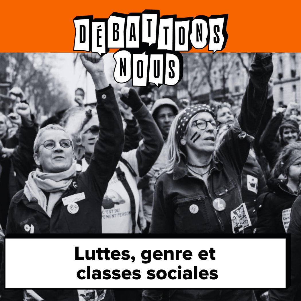 Débattons nous : luttes, genre et classes sociales 2