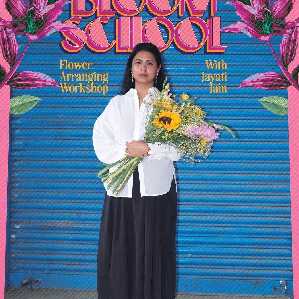 Bloom School - Flower Arranging Workshop with Jayati Jain 1