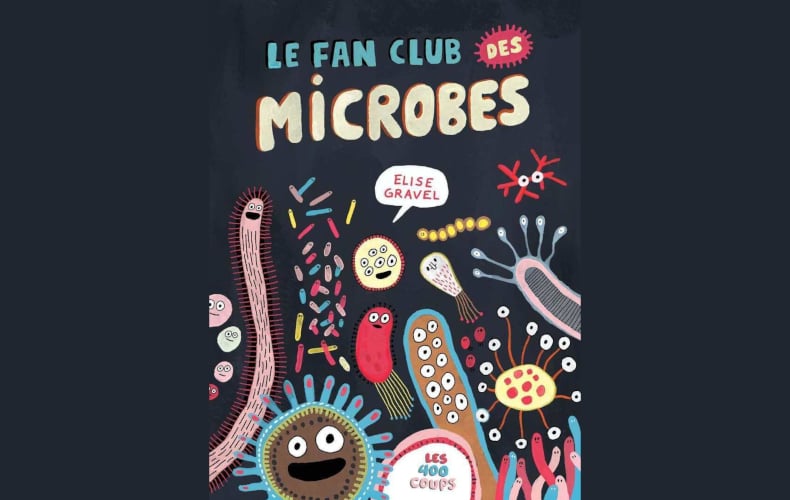 Le fan club des microbes 1