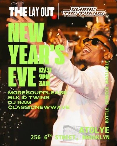 THE LAY OUT X BLKID TWINS NYE 1