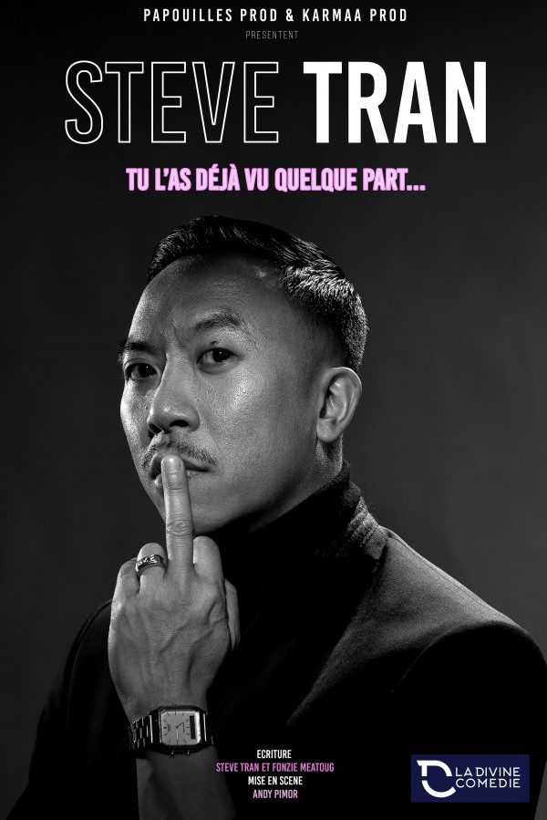 Steve Tran : Tu l'as déjà vu quelque part… 1