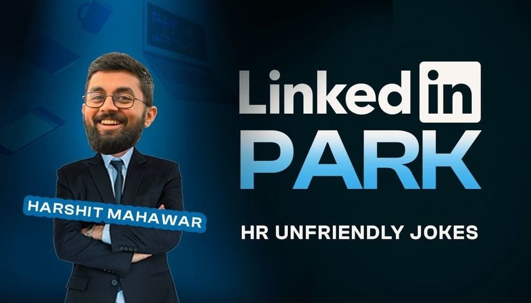 LinkedIn Park: Stand-up Comedy by Harshit Mahavar 1
