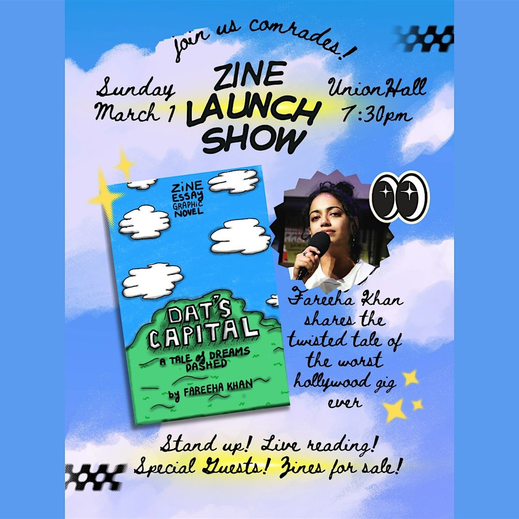 Dat’s Capital: A Tale of Dreams Dashed (Zine Launch Show) 1